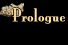 Prologue